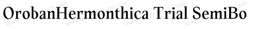 OrobanHermonthica Trial SemiBoldIta字体转换